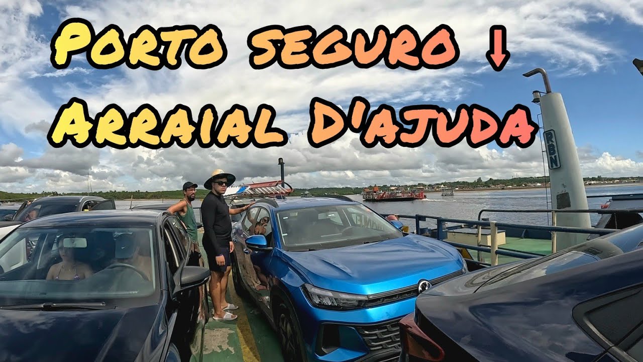 COMO É ATRAVESSAR DE BALSA PARA ARRAIAL D'AJUDA?!