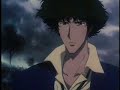 AMV-Cowboy Bebop-Like The Rain