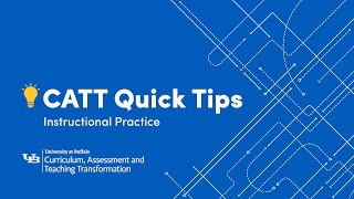 CATT Quick Tips: Providing an Outline