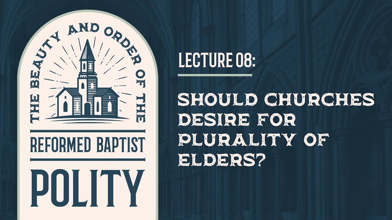 #8 Should Churches Desire for Plurality of Elders? by Ptr. Xley Miguel