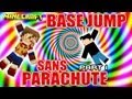 Fanta Bob Show n°31 - Base Jump SANS PARACHUTE !!! - Part. 1 - Minecraft Map