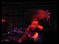 mc5 with lisa kekaula and gilby clarke.  this woman kicks ass and makes you say thank you afterwards.