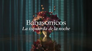 «La Izquierda de la Noche», el nuevo single de BABASONICOS