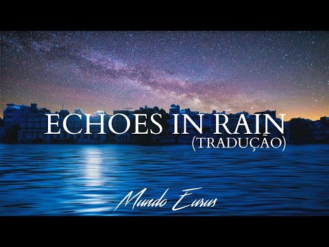 Enya - Echoes In Rain (Tradução) HD Video