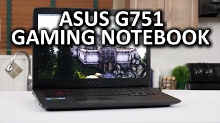 ASUS G751 Gaming Notebook Review - Better Version Linked In Video Description