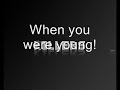 The Killers-When You Were Young (With lyrics)