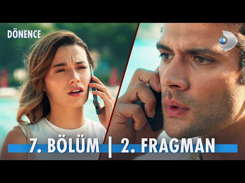 Dönence 7. Bölüm 2. Fragmanı                                                                                                                                                                                                                              