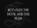 Savage Circus - Between the Devil and the Seas