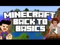 Minecraft: Back to Basics Ep.1 - What A Great Start