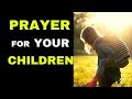 Deliverance Prayer for your Children Deliverance Prayer for your Children
