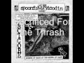 10 Trax by our favorite grind punk duo... SPOONFUL OF VICODIN! Grind the fuck out!