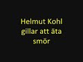 g�ran persson ber�ttar att tysklands f�rre f�rbundskansler helmut kohl var om�ttligt f�rtjust i sm�r.