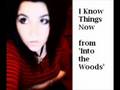 I Know Things Now - By AbbieSinger