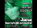 DJeLLDo - Jana - Iza tvojih prozora Remix DJeLLDo - Jana - Iza tvojih prozora Remix