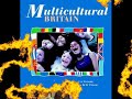 Britains Multicultural Eutopia.