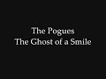 the pogues   the ghost of a smile