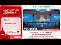 Radio Chúa nhật 09/11/2025 - Vatican News Tiếng Việt