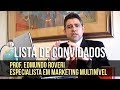 Lista de Convidados com Edmundo Roveri
