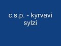 c.s.p. - kyrvavi sylzi