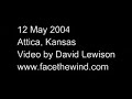 http://www.facethewind.com
chase video from may 12 2004 in southcentral kansas, near the towns of attica and harper. 4 tornadoes in one day...one of them demolishes a house at close range (nobody was hurt).

this video is available for licensing at:
http://www.stormstock.com