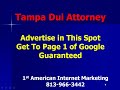 Tampa DUI Attorney or Lawyer - Advertise Here Tampa DUI Attorney or Lawyer - Advertise Here