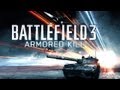 Battlefield 3 Armored Kill : des batailles piques !