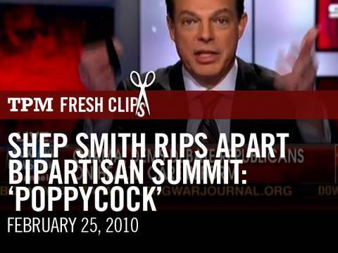 Shep Smith Rips Apart Bipartisan Summit: 'Poppycock'