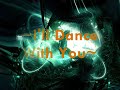View: DJ S3RL - I'll Dance With You