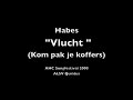 Vlucht! (Kom pak je koffers) - Habes Vlucht! (Kom pak je koffers) - Habes