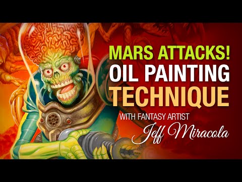 Mars Attacks! oil painting technique by Fantasy Artist Jeff Miracola