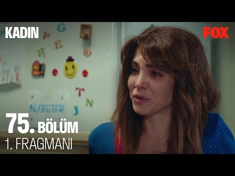 Kadın 75. Bölüm Fragmanı                                                                                                                                                                                                                                  