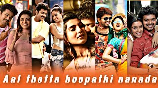 Aal thotta boopathi  Nanada Remix Thalapathi Whats