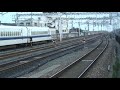 新幹線　３００系とN７００系　Shinkansen Series300&N700