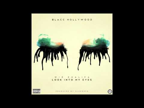 Wiz Khalifa Look Into My Eyes Official Audio