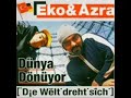 Eko Fresh ft Azra - D�nya D�n�yor