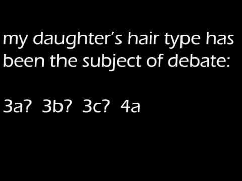 Daughter's Hair Type - 3a? 3b?