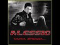 Alessio - solo tu sarai Alessio - solo tu sarai