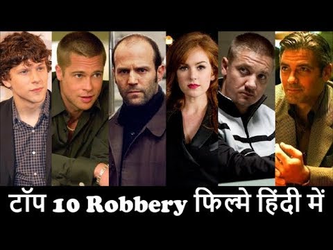Top 10 Robbery Hollywood Movies In Hindi Dubbed || Heist || Thief || Crime