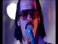Nick Cave & The Bad Seeds -  Dig Lazarus Dig (Live)