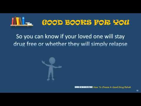 Drug Rehabilitation How to Choose a Good Drug Rehab