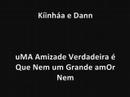 Dãnn e Kiínháa Dãnn e Kiínháa