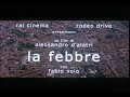 la febbre trailer