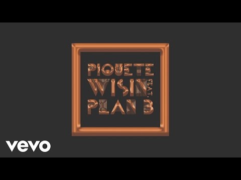 Piquete - Wisin Ft Plan B