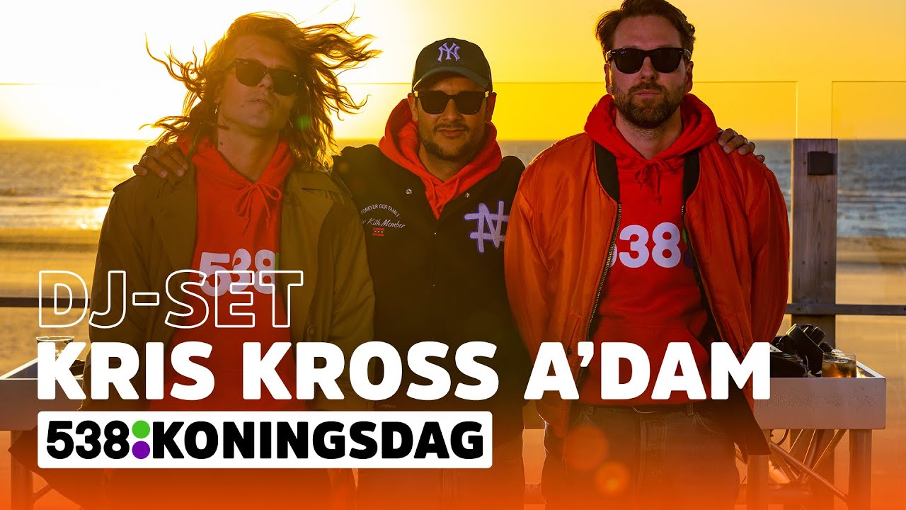 Kris Kross - Live @ 538 Koningsdag 2021