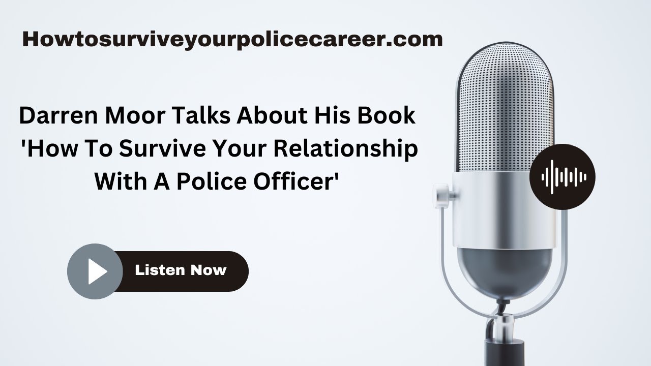 How To Survive Your Police Career- 5