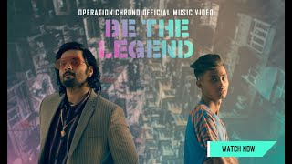 Operation Chrono Official Music Video: Be The Lege