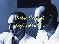 dall'album delle note del cuore:  Radiodervish - Taci, il nemico ti ascolta http://www.youtube.com/watch?v=ffbIc2o5Mmo
