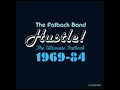 Fatback Band - Put Your Love In My Tender Care