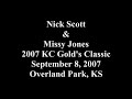 Nick Scott & Missy Jones 2007 KC Gold\'s Classic