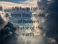 Kutless – i lift my eyes up